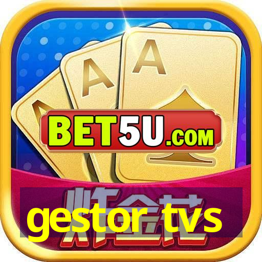 gestor tvs